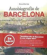 Autobiografia de Barcelona : La història de la ciutat a través dels documents de l'Arxiu Municipal de Barcelona
