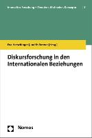 Diskursforschung in den Internationalen Beziehungen