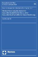 Weiterentwicklung des deutschen Gesundheitssatellitenkontos zu einer Gesundheitswirtschaftlichen Gesamtrechnung