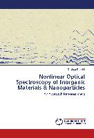 Nonlinear Optical Spectroscopy of Inorganic Materials & Nanoparticles