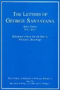The Letters of George Santayana, Book Three, 1921-1927, Volume 5: The Works of George Santayana, Volume V