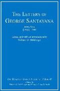 The Letters of George Santayana, Book One [1868]-1909, Volume 5: The Works of George Santayana, Volume V