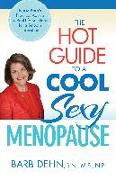 The Hot Guide to a Cool, Sexy Menopause