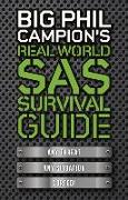 Big Phil Campion's Real World SAS Survival Guide