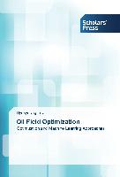 Oil Field Optimization