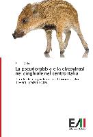 La pseudorabbia e la circovirosi nel cinghiale nel centro Italia