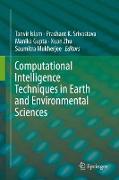 Computational Intelligence Techniques in Earth and Environmental Sciences