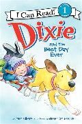 Dixie and the Best Day Ever