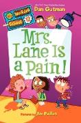 My Weirder School #12: Mrs. Lane Is a Pain!