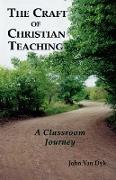 The Craft of Christian Teaching