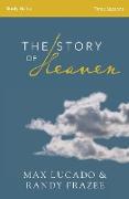 The Story of Heaven Bible Study Guide