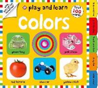 Play and Learn: Colors: First 100 Words, with Lots of Fun Novelties