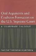 Oral Arguments and Coalition Formation on the U.S. Supreme Court