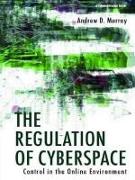 The Regulation of Cyberspace