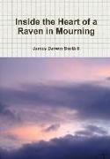 Inside the Heart of a Raven in Mourning