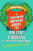 A Freshman Survival Guide for College Students with Autism Spectrum Disorders