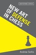 New Art of Defence in Chess