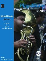 Balkan - PLAY ALONG Violin für Violine mit CD oder Klavierbegleitung