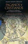 Paganos y cristianos : el debate de la antigüedad sobre el significado de los símbolos