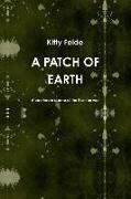 A Patch of Earth