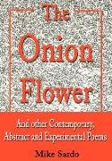 The Onion Flower