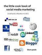 The Little Cook Book of Social Media Marketing