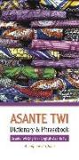 Asante Twi-English/English-Asante Twi Dictionary & Phrasebook