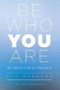 Be Who You Are: The Dynamics of Weight Management