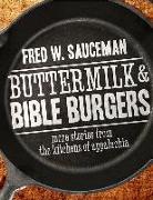 Buttermilk and Bible Burgers