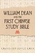 William Dean and the First Chinese Study Bible