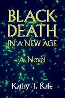 Black Death in a New Age