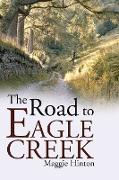 The Road to Eagle Creek