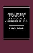 Direct Foreign Investment in Yugoslavia