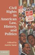 Civil Rights in American Law, History, and Politics