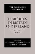 The Cambridge History of Libraries in Britain and Ireland