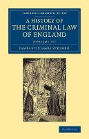 A History of the Criminal Law of England 3 Volume Set