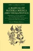 A Manual of Materia Medica and Therapeutics