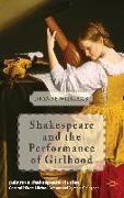 Shakespeare and the Performance of Girlhood