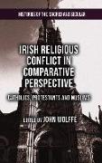 Irish Religious Conflict in Comparative Perspective