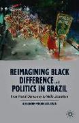 Reimagining Black Difference and Politics in Brazil