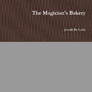 The Magician's Bakery