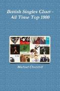 British Singles Chart - All Time Top 1000