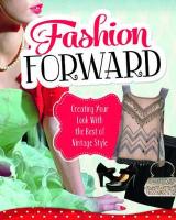 Fashion Forward: Creating Your Look with the Best of Vintage Style