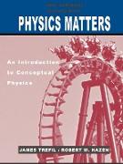 Activity Book to accompany Physics Matters: An Introduction to Conceptual Physics, 1e