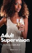 Adult Supervision