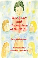 Wee Andri and the Mystery of MR Olafur