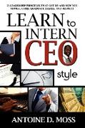 LEARN TO INTERN CEO STYLE