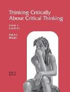 Thinking Critically About Critical Thinking