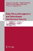 Data Privacy Management and Autonomous Spontaneous Security