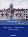 Tradiciones universitarias : historias y fantasías